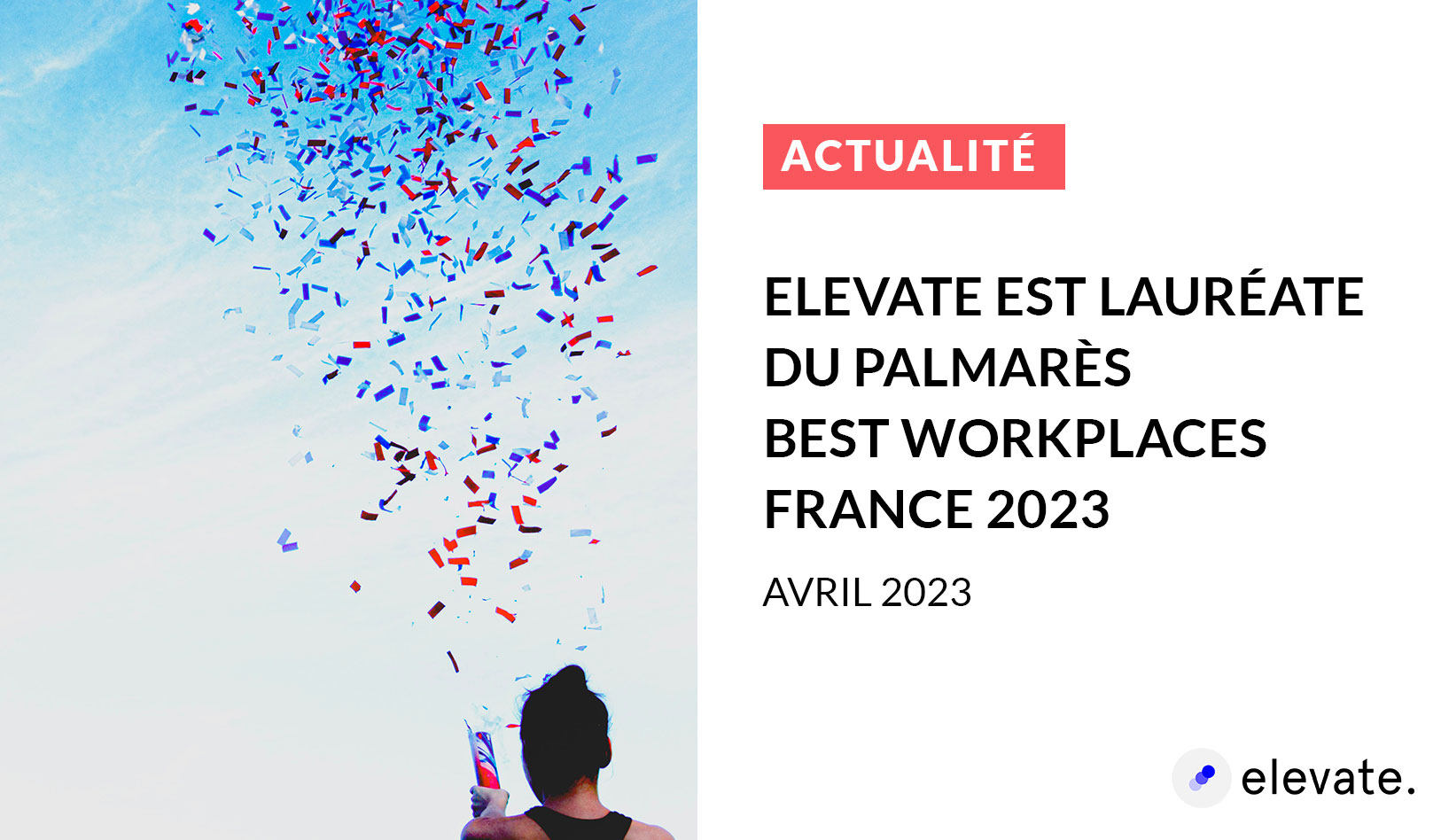 Elevate est lauréate du Palmarès Best Workplaces France 2023